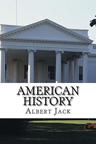 Read Online American History: Things That Even Your Teachers Didn't Know - Albert Jack file in ePub