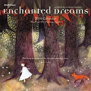 Read NOT A BOOK: 2016 Enchanted Dreams Wall Calendar -  | ePub