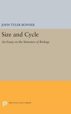 Download Size and Cycle: An Essay on the Structure of Biology - John Tyler Bonner file in PDF