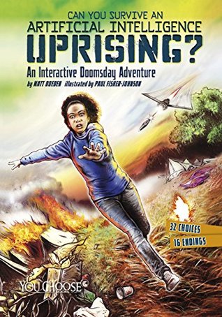 Full Download Can You Survive an Aritificial Intelligence Uprising? - Matt Doeden file in ePub