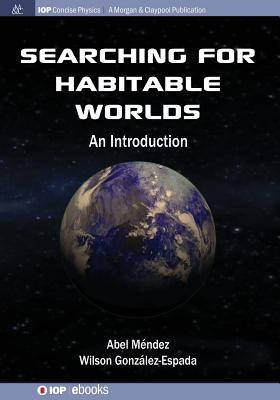 Full Download Searching for Habitable Worlds: An Introduction - Abel Mendez file in PDF