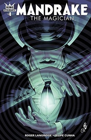 Read King: Mandrake The Magician #4 (of 4): Digital Exclusive Edition - Roger Langridge file in PDF