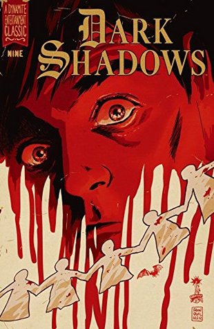 Download Dark Shadows (Ongoing) #9 (Dark Shadows (Dynamite)) - Mike Raicht | PDF