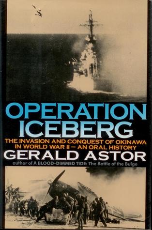 Download Operation Iceberg : The Invasion and Conquest of Okinawa in World War II - Gerald Astor file in ePub