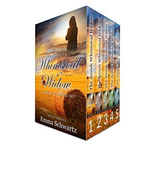 Read Online The Amish Whimsical Widow Boxed Set, Part 1-5 - Emma Schwartz | ePub