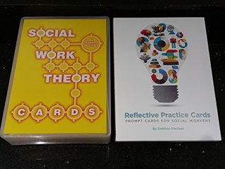 Read Online Set of Social Work Theory Cards and Reflective Practice Cards - Siobhan Maclean | PDF