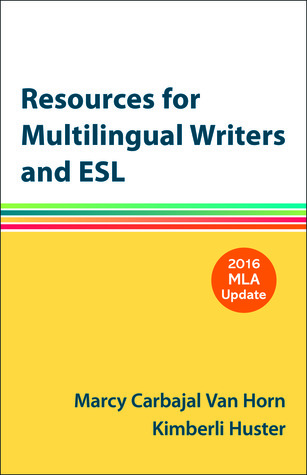 Full Download Resources for Multilingual Writers and ESL, MLA Update Edition - Diana Hacker file in PDF