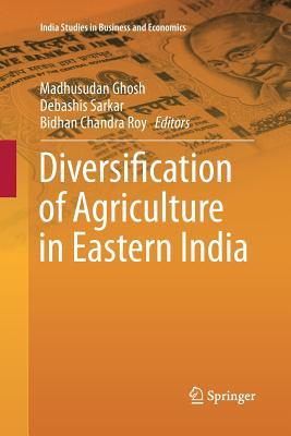 Download Diversification of Agriculture in Eastern India - Madhusudan Ghosh file in PDF