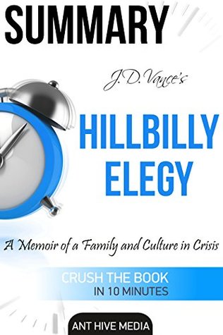 Download J.D. Vance's Hillbilly Elegy: A Memoir of a Family and Culture In Crisis - Ant Hive Media file in PDF