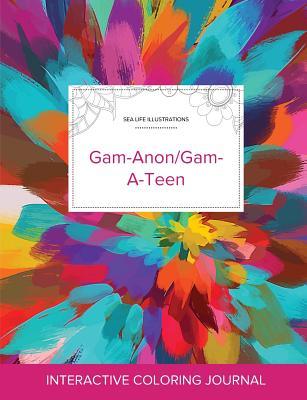 Read Online Adult Coloring Journal: Gam-Anon/Gam-A-Teen (Sea Life Illustrations, Color Burst) - Courtney Wegner file in ePub