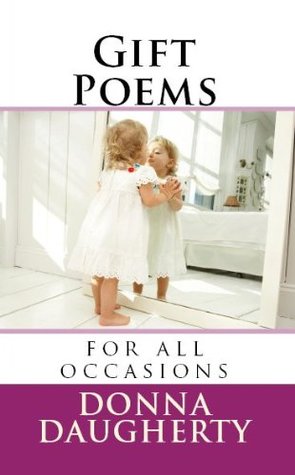 Download Gift Poem for Daughter In Law (Gift Poems Book 1) - Donna Daugherty file in PDF