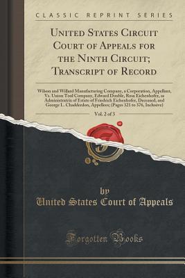 Download United States Circuit Court of Appeals for the Ninth Circuit; Transcript of Record, Vol. 2 of 3: Wilson and Willard Manufacturing Company, a Corporation, Appellant, vs. Union Tool Company, Edward Double, Rosa Eichenhofer, as Administratrix of Estate of Fr - United States Court of Appeals | ePub