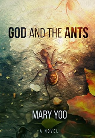 Full Download God and the Ants (The Gory and the Glory Book 1) - Mary Yoo | PDF