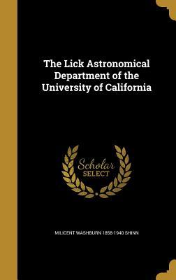 Full Download The Lick Astronomical Department of the University of California - Milicent Washburn 1858-1940 Shinn file in ePub