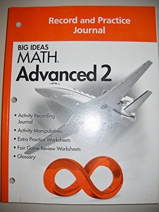Full Download BIG IDEAS MATH Advanced 2: Record & Practice Journal - Holt McDougal file in PDF