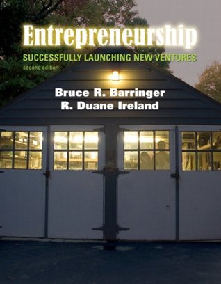 Download Entrepreneurship: Successfully Launching New Ventures [with Business Feasibility Analysis Pro] - Bruce R. Barringer | PDF