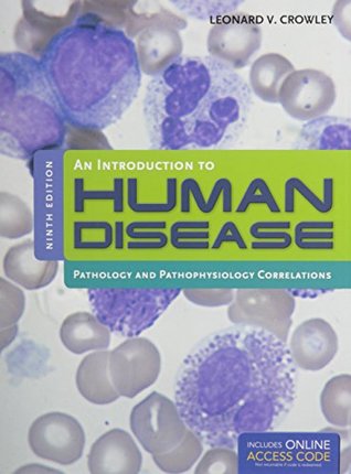 Download An Introduction to Human Disease: Pathology and Pathophysiology Correlations - Leonard V. Crowley file in ePub