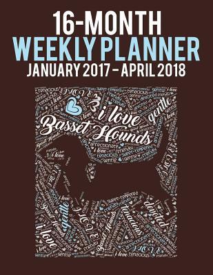 Full Download 2017-2018 Weekly Planner - Wordcloud Basset Hound: Daily Diary Monthly Yearly Calendar -  | ePub