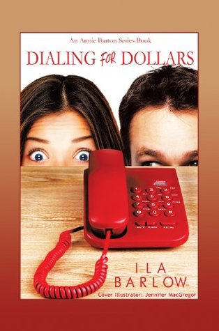 Download Dialing for Dollars : An Annie Barton Series Book - Ila Barlow | PDF