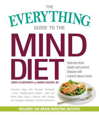 Download The Everything Guide to the MIND Diet: Optimize Brain Health and Prevent Disease with Nutrient-dense Foods - Christy Ellingsworth file in ePub