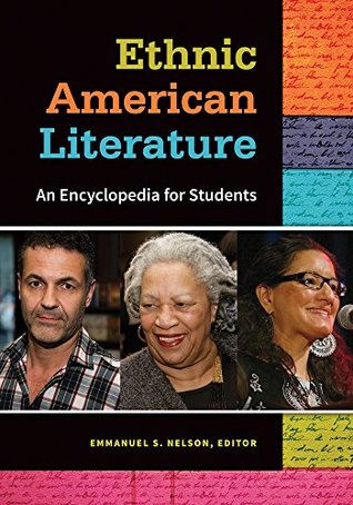 Full Download Ethnic American Literature: An Encyclopedia for Students - Emmanuel S. Nelson file in PDF