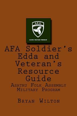 Read Online AFA Soldiers Edda and Veterans Resource Guide - Bryan Wilton | ePub