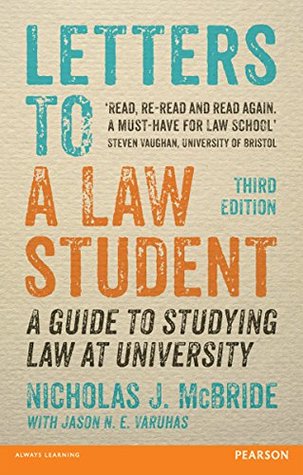 Full Download Letters to a Law Student 3rd edn: A Guide to Studying Law at University - Nicholas J. McBride | ePub
