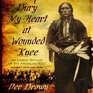 Read Bury My Heart at Wounded Knee: An Indian History of the American West - Dee Brown | ePub