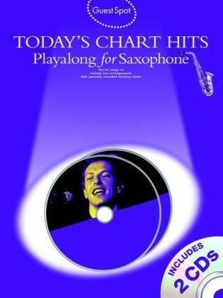 Read Guest Spot Today'S Chart Hits Playalong For Alto Saxophone Asax Boo (Guest Spot Book & Cds) - Various | ePub