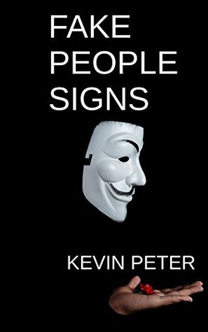 Download Fake People Signs: Spot fake friends, fake love, fake girlfriend, two faced people, shady friends and phony ppl. - Kevin Peter file in ePub