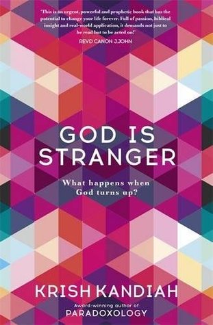 Download God Is Stranger: What happens when God turns up? - Krish Kandiah file in ePub