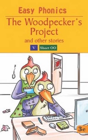 Read The Woodpecker's Project and Other Stories - Easy Phonics - Pegasus Team file in PDF