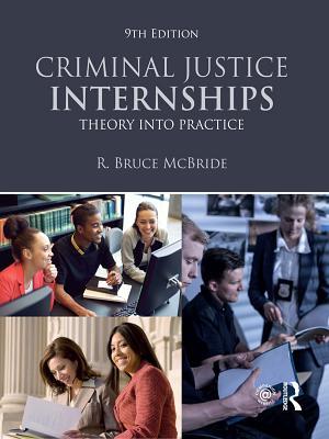 Read Criminal Justice Internships: Theory Into Practice - R Bruce McBride file in PDF