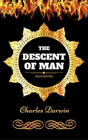 Full Download The Descent of Man: By Charles Darwin - Illustrated - Charles Darwin file in PDF