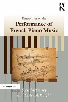 Full Download Perspectives on the Performance of French Piano Music - Lesley A Wright Dr file in ePub