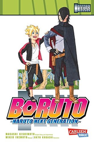 Full Download Boruto - Band 1, Teil 2 von 4: Nauto the next Generation (Boruto - Naruto the next Generation) - Masashi Kishimoto | ePub