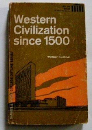 Full Download Western Civilization Since 1500 (College Outline) - Walther Kirchner file in PDF