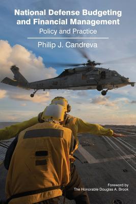 Full Download National Defense Budgeting and Financial Management: Policy and Practice - Philip J Candreva | PDF
