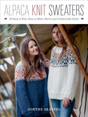Download Alpaca Knit Sweaters: 28 Nordic Styles for Everyday Comfort - Dorthe Skappel file in PDF