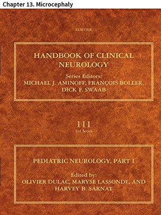 Read Pediatric Neurology Part I: Chapter 13. Microcephaly (Handbook of Clinical Neurology 111) - Sandrine Passemard | PDF