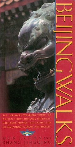 Full Download Beijingwalks: Six Intimate Walking Tours of Beijing's Most Historic Districts - Don Cohn file in ePub