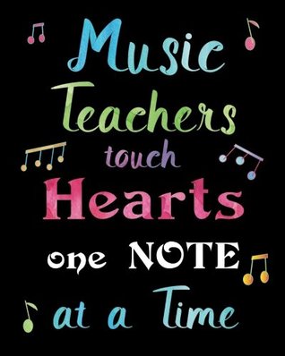 Full Download Music Teachers Touch Hearts One Note at a Time: Lined Music Teacher Notebook, Appreciation Gift Quote Journal or Diary ~ Unique Inspirational Gift for  You, End of Year, Retirement or Gratitude -  | ePub