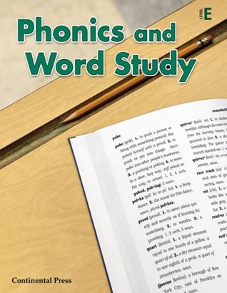 Read Online Phonics Books: Phonics and Word Study, Level E - 5th Grade - Continental Press | PDF