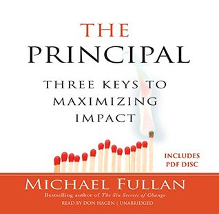 Download The Principal: Three Keys to Maximizing Impact - Michael Fullan file in PDF