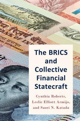 Read Online The Brics and Collective Financial Statecraft - Cynthia A Roberts file in ePub