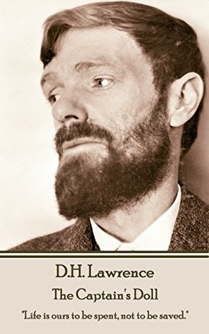 Download The Captain's Doll: Life is ours to be spent, not to be saved. - D.H. Lawrence file in PDF