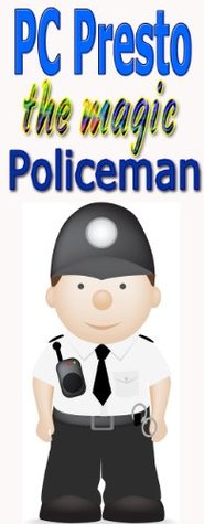 Read PC Presto Disappears (PC Presto The Magic Policeman Book 3) - Neil Humber | PDF