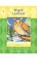 Read Online WORLD OF LANGUAGE GRAMMAR PRACTICE BK SE CONSUM GR2 - Silver Burdett Company file in ePub