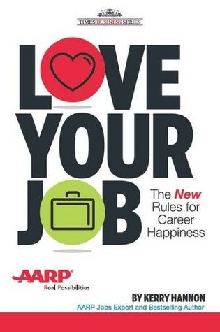 Download Love Your Job: The New Rules for Career Happiness - Keery Hannon | ePub