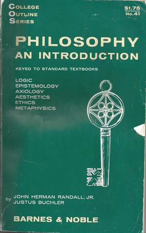 Read Philosophy An Introduction by John Herman Randall, Jr. - John Herman Randall Jr. | PDF